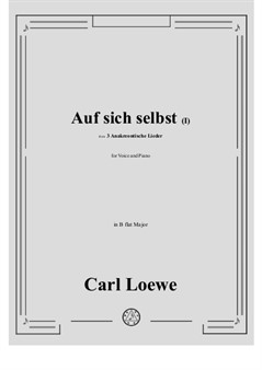 Loewe - Auf sich selbst (I) in B flat Major