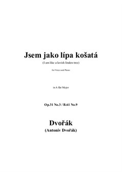 A. Dvořák - Jsem jako lípa košatá (I am like a lavish linden tree) in A flat Major